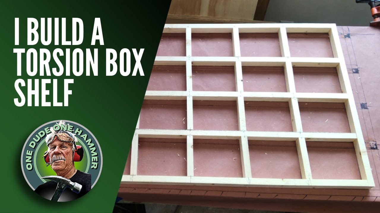 I Build A Torsion Box Shelf