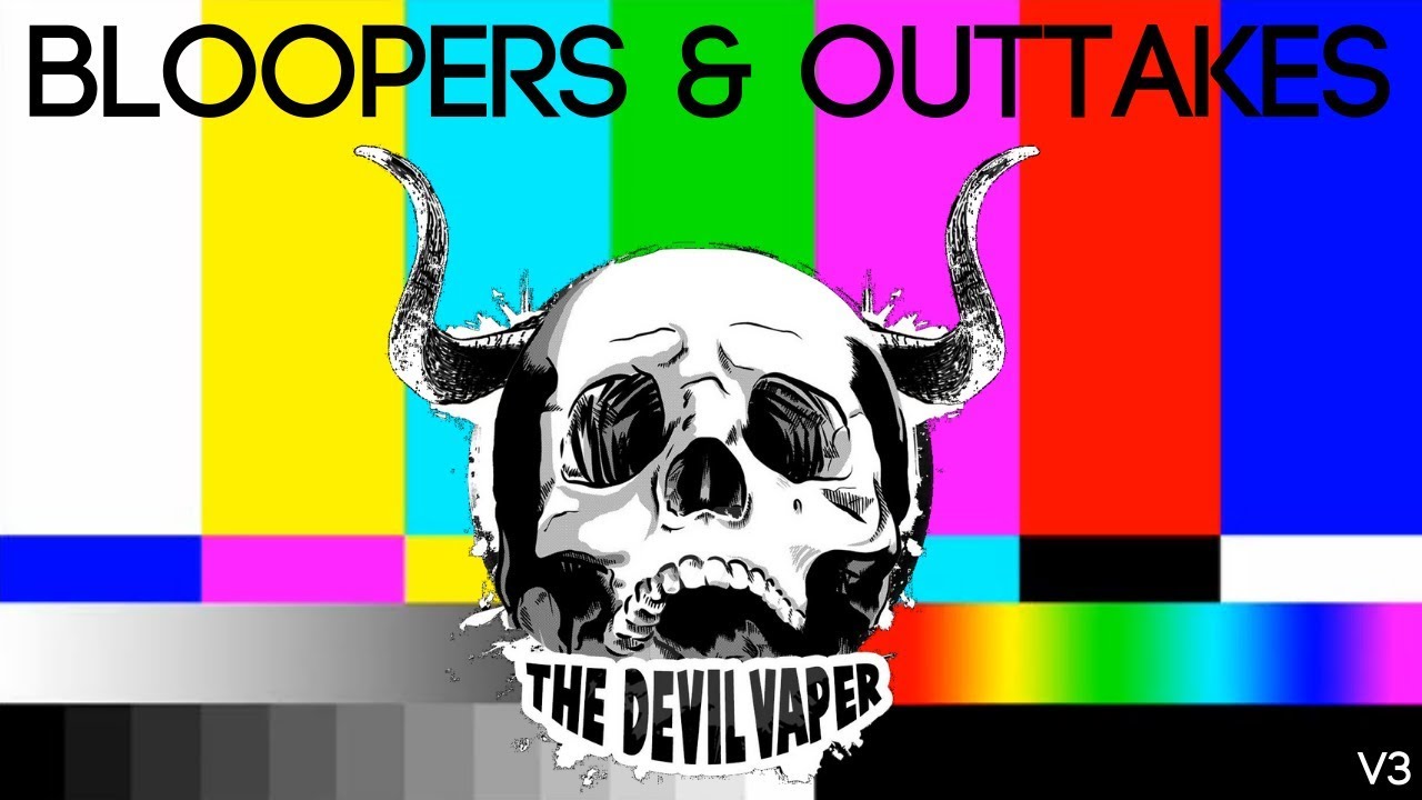 The Devil Vaper - Bloopers v3 - Dry Hit Ball Locks in Phuket