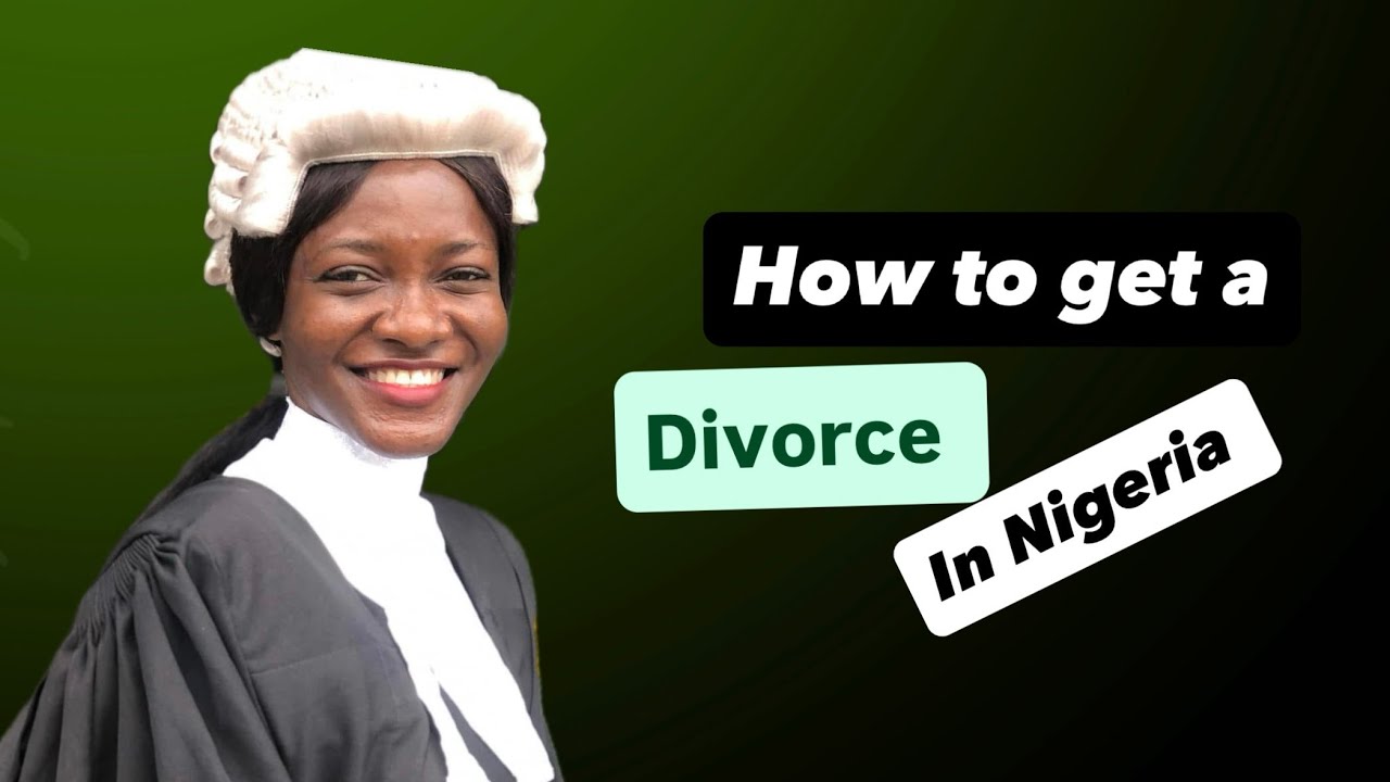 How to get a divorce in Nigeria 