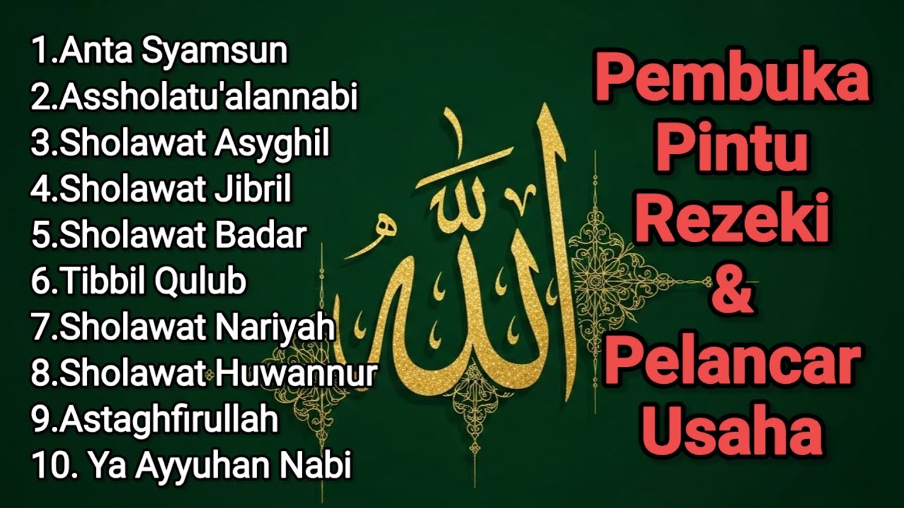 SHOLAWAT JIBRIL PEMBUKA REZEKI | Astaghfirullah Penarik Keberkahan 2026