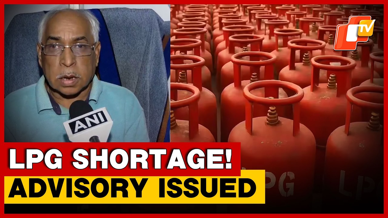 ‘No Need to Panic: Odisha LPG Distributors Clarify Cylinder Supply