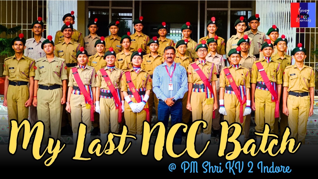 My Last NCC Batch @ KV 2 Indore #ncccadets #nccindia #beingnccwarriors