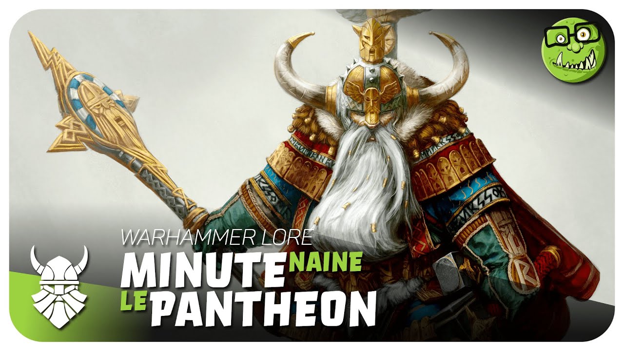 Lore Warhammer FR - Le Panthéon Nain
