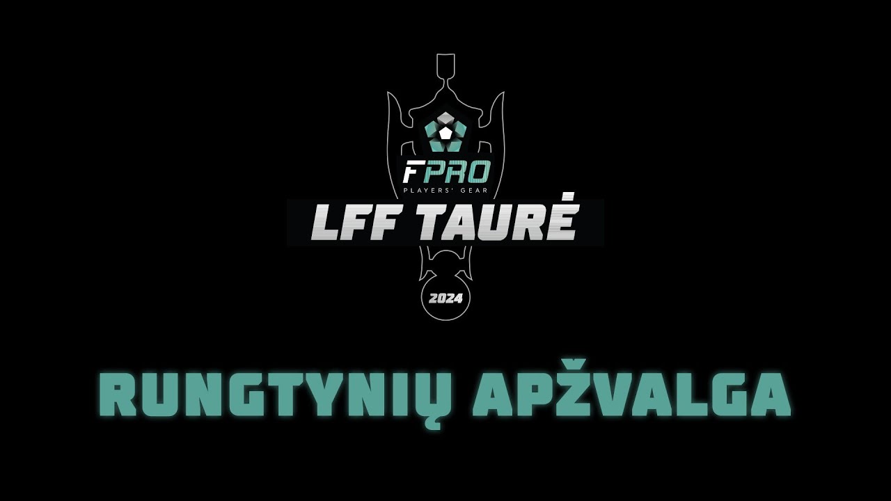 2024-ųjų FPRO LFF taurė | FA „Šiauliai“ – FK „Sūduva“ | Apžvalga