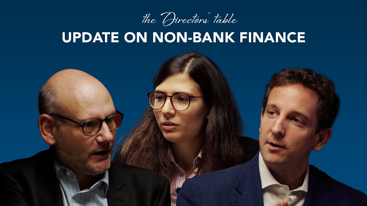 The Directors' Table - Update on Non-Bank Finance