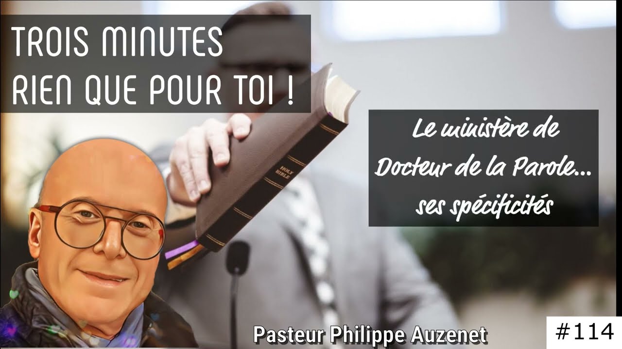 114 Le ministère de Docteur de la Parole… ses spécificités