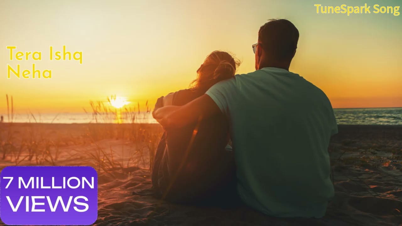 Tera Ishq Neha – Neha Kakkar Style Love Song | Heart Touching | OFFICIAL SONG | #romanticsong #song