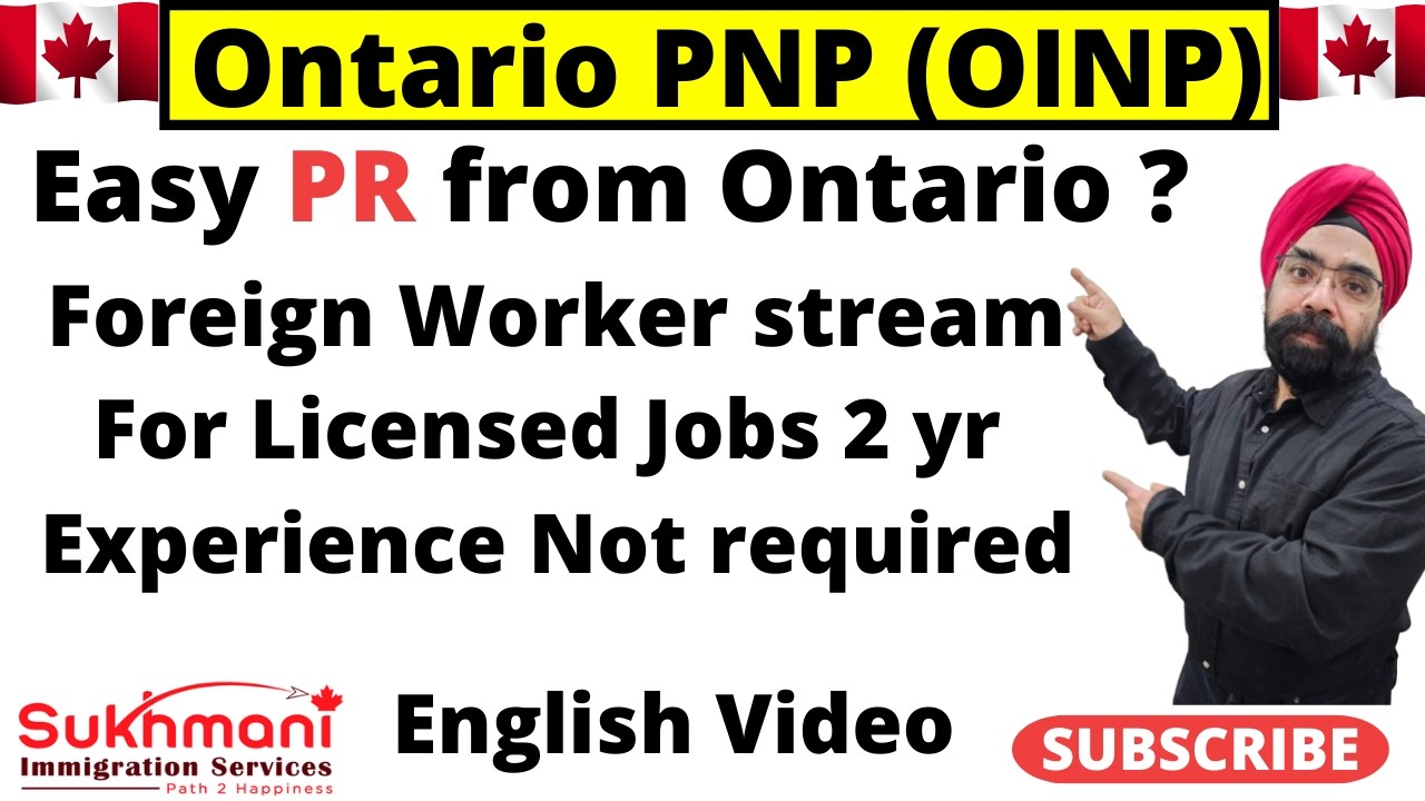 OINP Foreign Worker Stream||Eligibility & Experience Requirements|English Video|Sukhmani Immigration