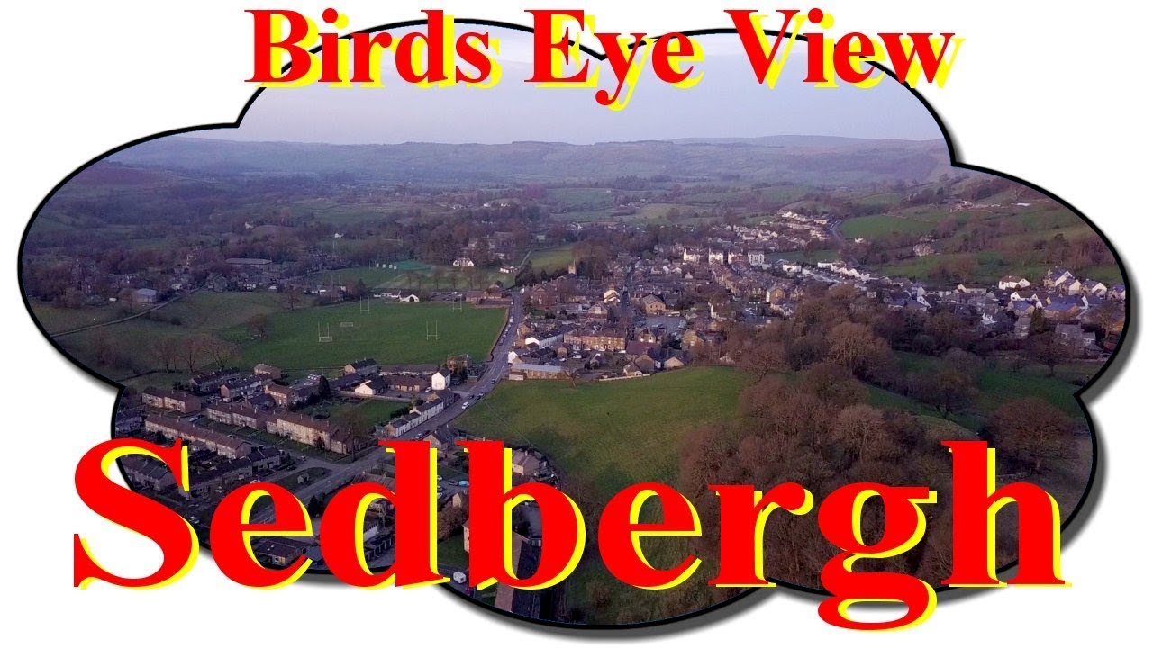 Sedbergh Cumbria, as you have never seen it before...A Birds eye view