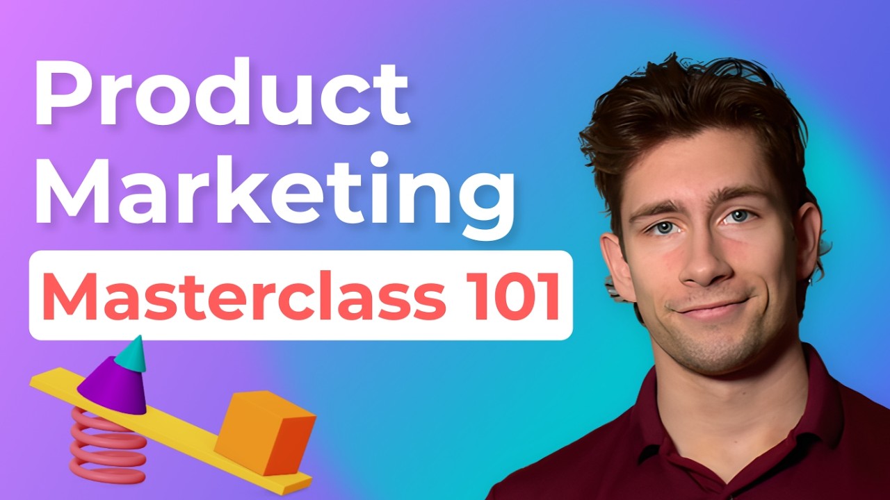 Product Marketing 101 | Masterclass for Beginners