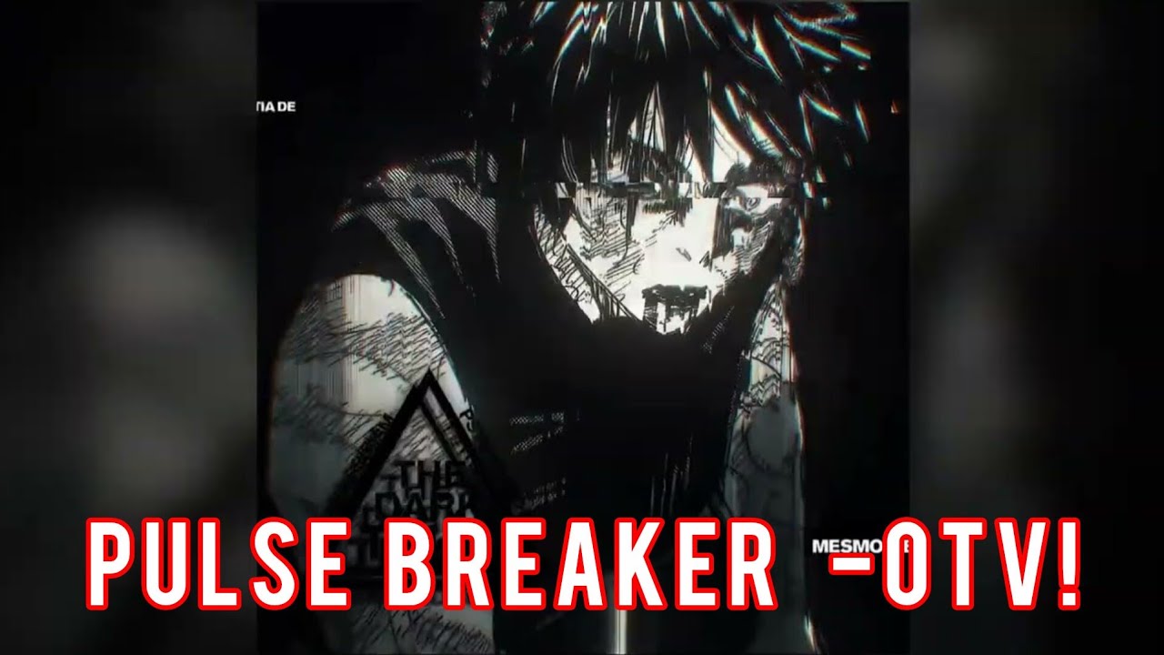 1 HOUR || PULSE BREAKER - OTV! || SLOWED+REVERB || MAKI EDIT
