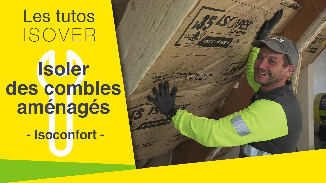 Isoler des combles aménagés ? La solution : Isoconfort | Les Tutos Isover