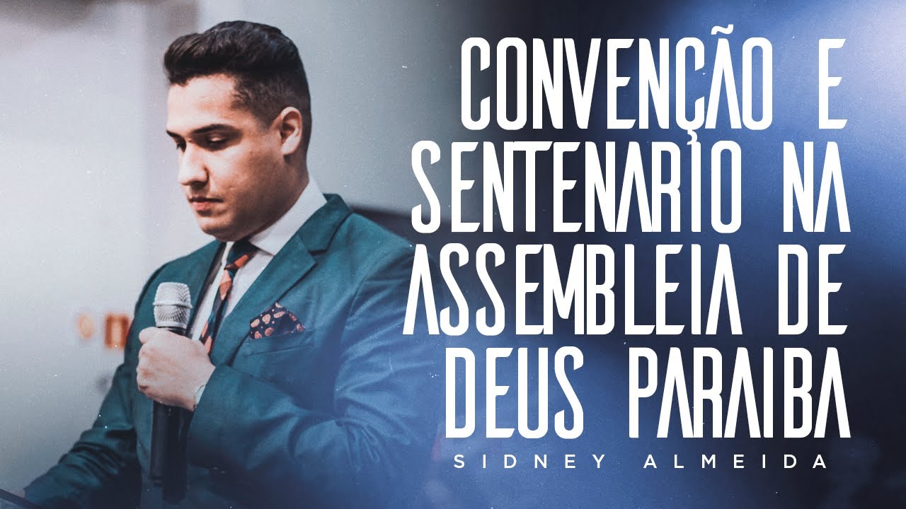 O altar do Deus de Elias | Convenção e Centenário da AD na Paraíba