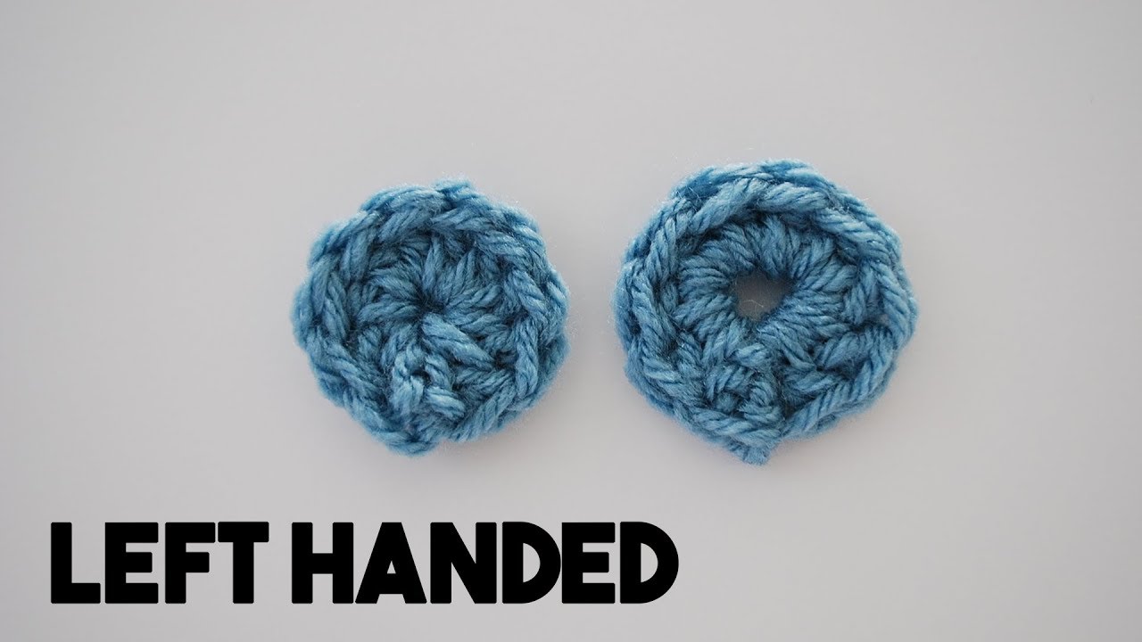 Left Handed - How to Crochet in the Round: Starting Methods: Magic Ring, Chain Method