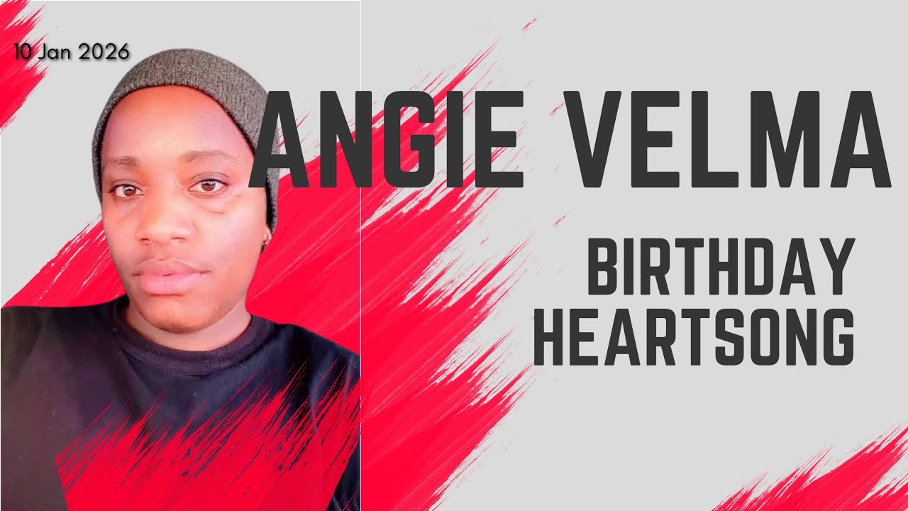 Happy Birthday Angie Velma @26 Afrobeat Afrofusion Remix - HeartSong Creations