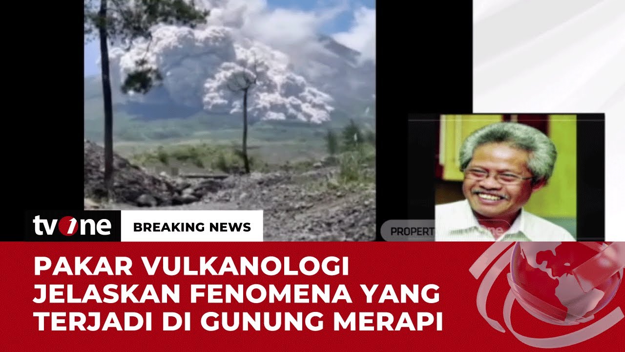 Penjelasan Pakar Vulkanologi Soroti Erupsi Gunung Merapi | Breaking News tvOne