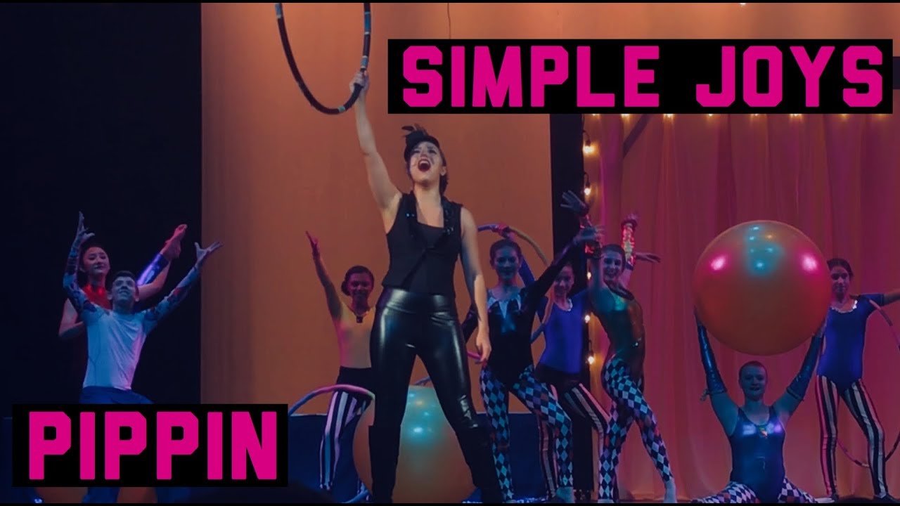 Simple Joys - PIPPIN || Maddi Bowman