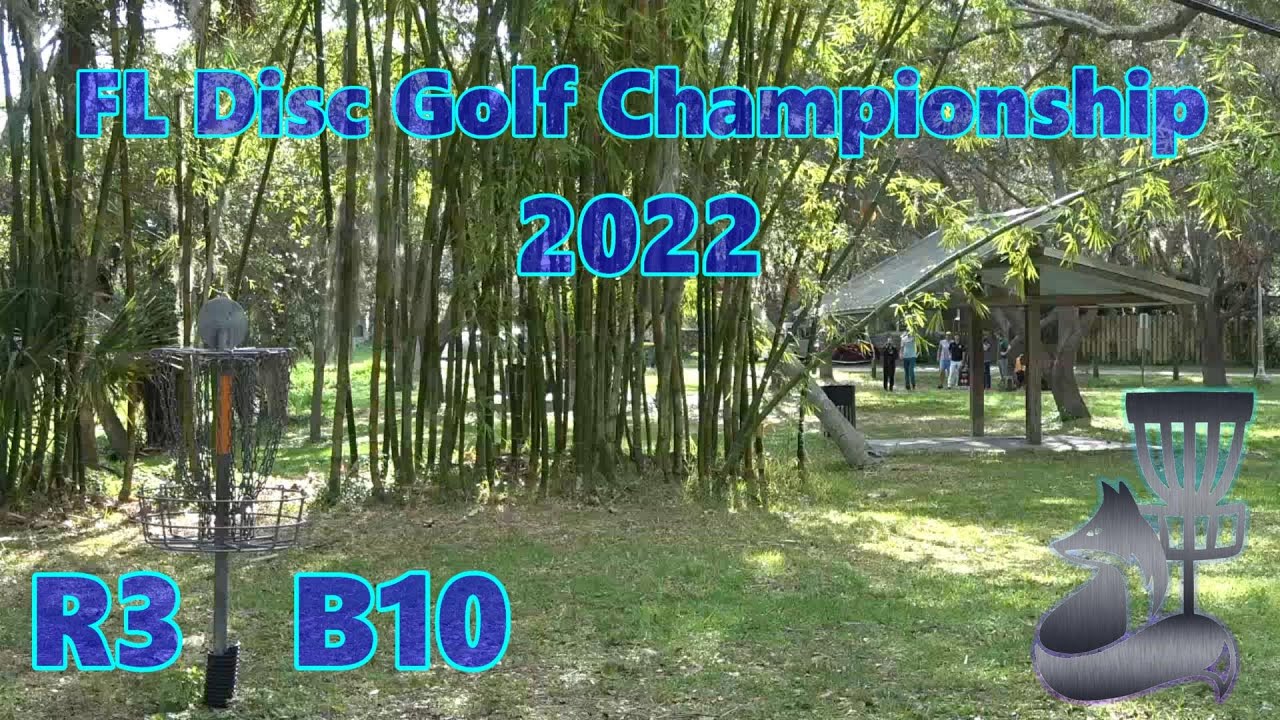 FL Disc Golf Championship R3 B10 - Stoll Stemen Montes Hass