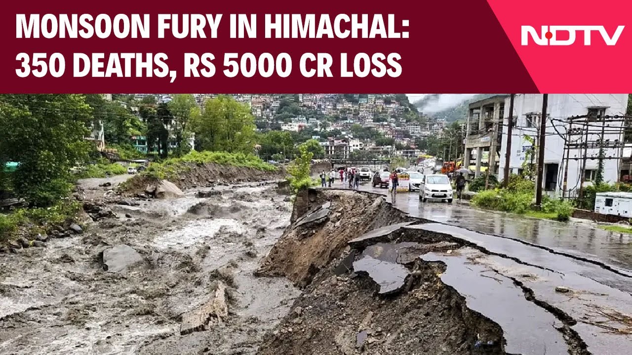 Himachal Pradesh Landslides | Himachal Pradesh Flood Fury: 350 Deaths, Rs 5000 Cr Loss