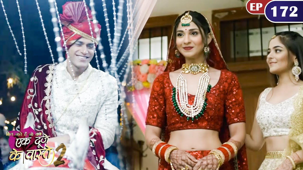 श्रवण की बारात आई सुमन को लेने उसके घर | Full Episode 172 | Ek Duje Ke Vaaste S2 | Har Pal Zindagi