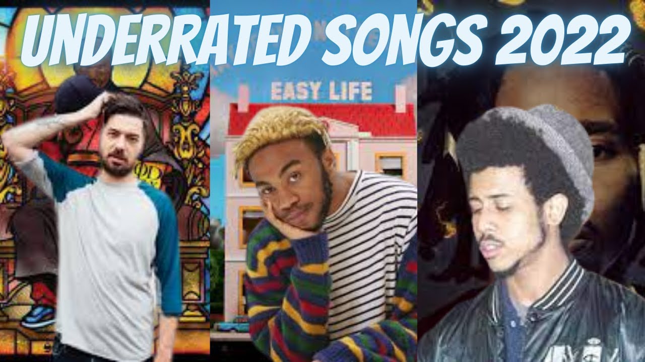 Underrated Rap Songs (2022 Edition)