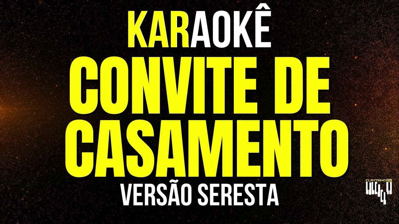 Karaokê Seresta - Convite de Casamento