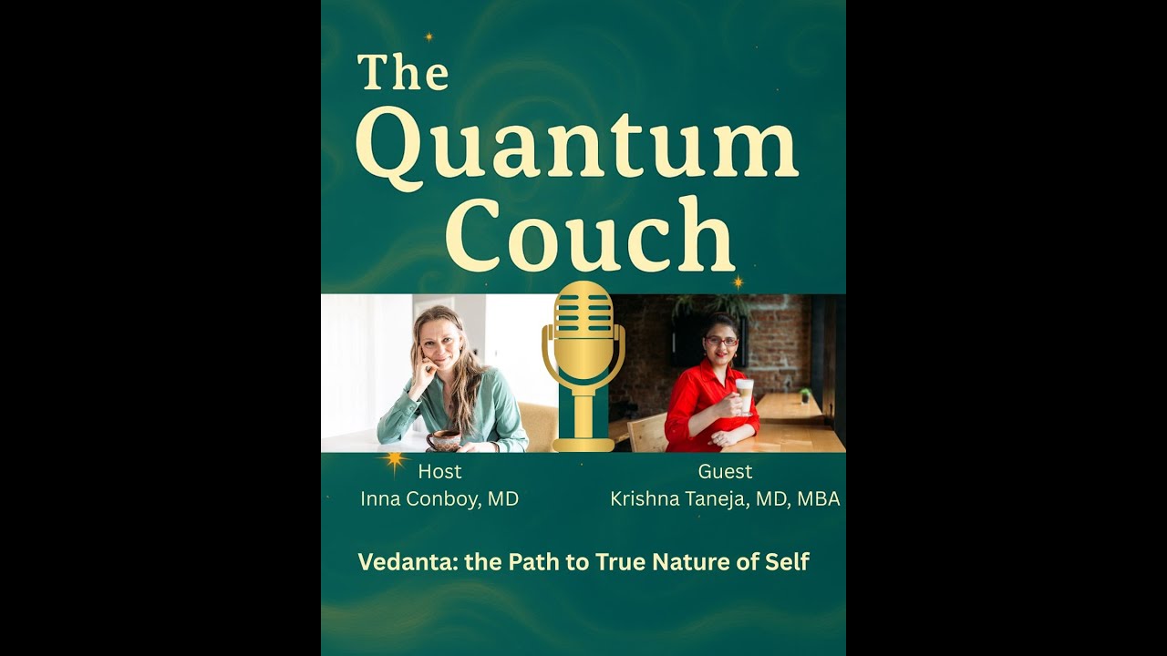Vedanta: the Path to True Nature of Self | Dr. Krishna Taneja