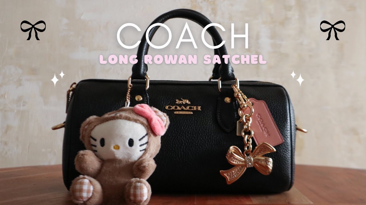 COACH LONG ROWAN SATCHEL ♥︎ unboxing, adding bag charms, what fits
