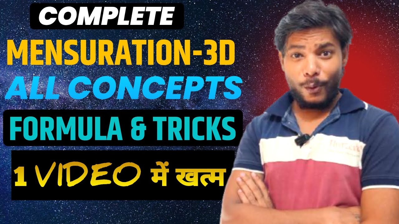 Complete Mensuration 3D | All Concepts, Formulas & Tricks | एक Video में खत्म🔥