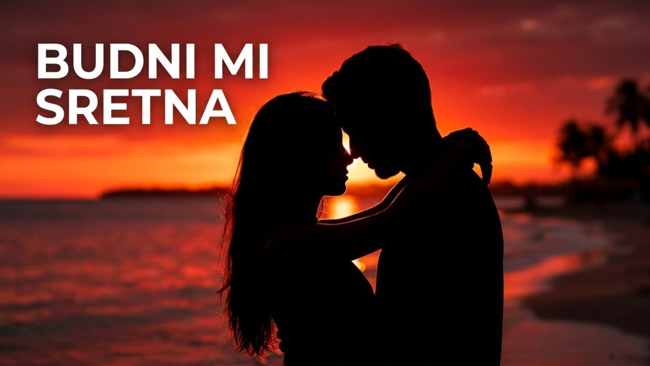 BUDI MI SRETNA: Balada koja dira u srce ❤️🎶