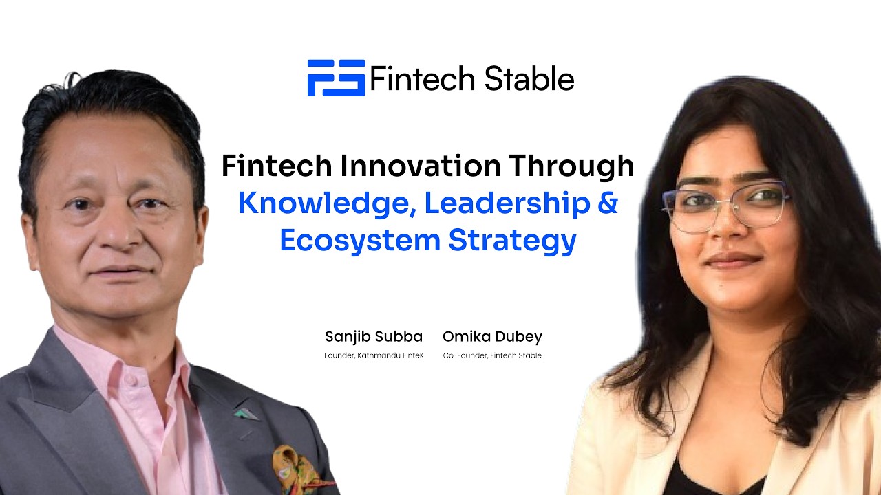 Fintech Innovation in Nepal: Digital Payments, DPI & Ecosystem Strategy