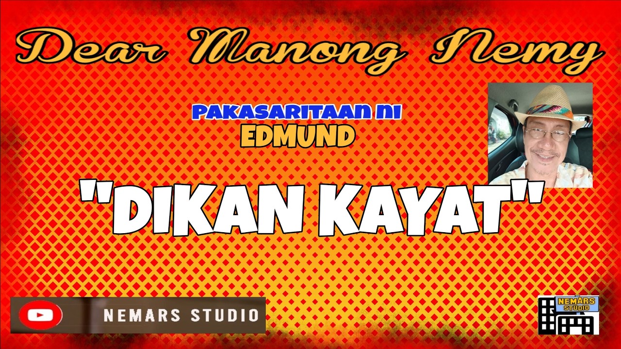 Dear Manong Nemy | ILOCANO DRAMA | Story of Edmund | DIKAN KAYAT