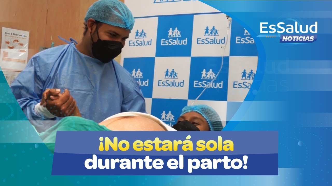 🔵¡Parto humanizado! Madre gestante puede entrar acompañada a la sala de parto