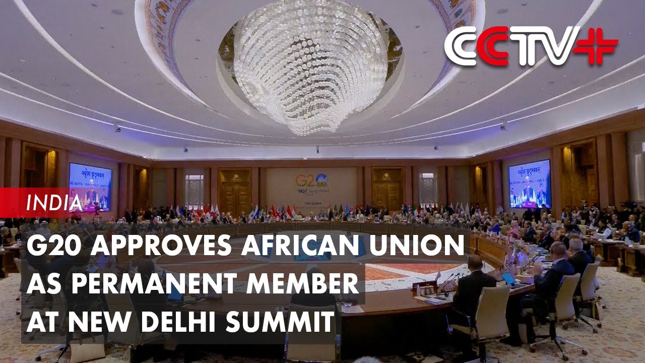 G20 Approves African Union as Permanent Member at New Delhi Summit