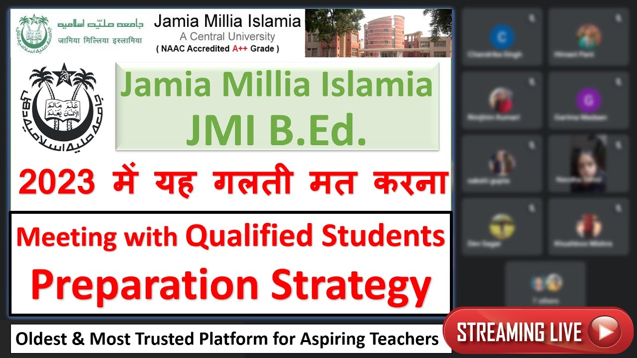 JMI B.Ed. 2023 || Jamia Millia Islamia 2023 B.Ed. Meeting with Qualified Students || B.Ed. Jamia