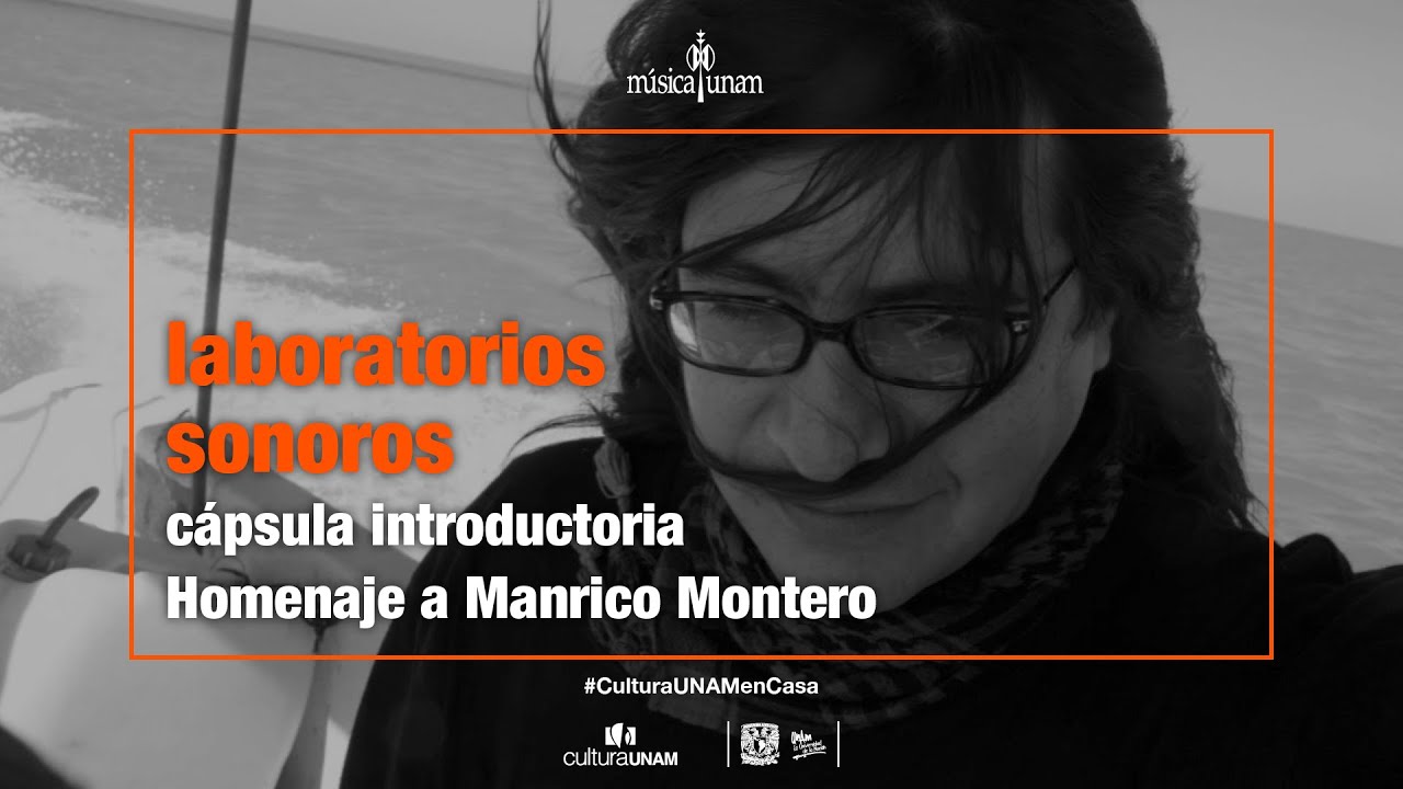 Laboratorios sonoros núm. 20 - Juanjosé Rivas: Homenaje a Manrico Montero