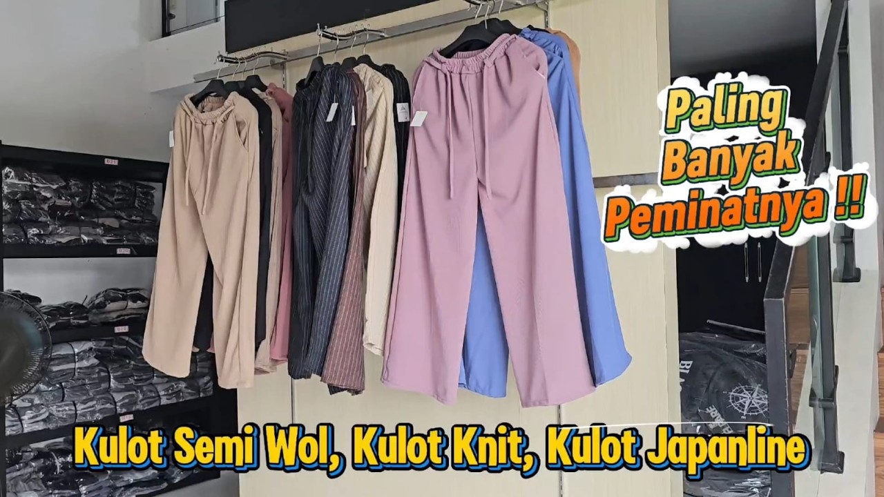 Perbedaan Kain Kulot Semi Wol, Kulot Knit, Kulot Japanline | Grosir Paling Banyak Peminatnya