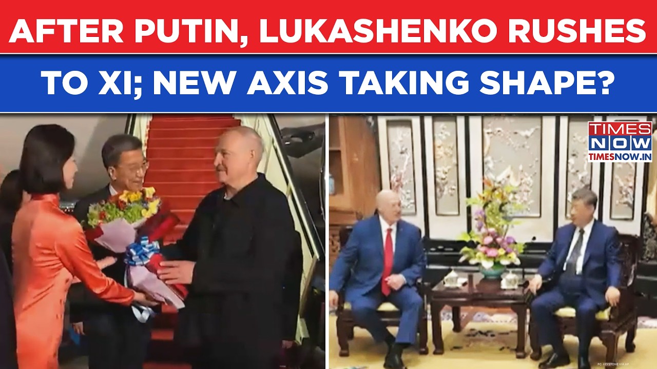 Days After Putin Meet, Lukashenko Holds Talks With Xi; New Russia-China Axis Deepens?