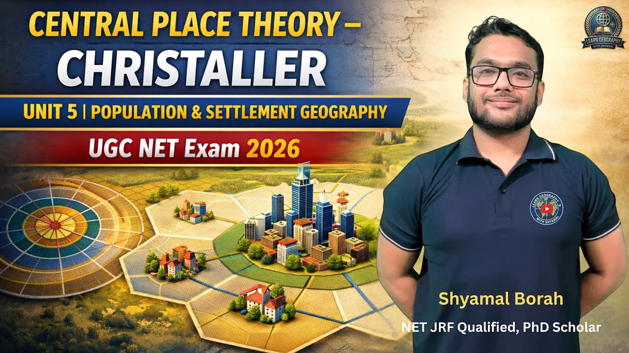 NET EXAM 2026 | Central Place Theory by Christaller | Population & Settlement Geography || Geography