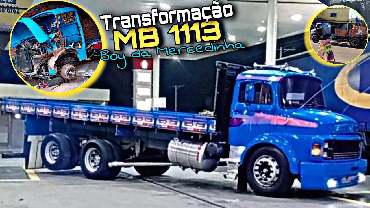 TRANSFORMAÇÃO DO MB 1113 DO BOY DA MERCEDINHA - INCRÍVEL MUDANÇA