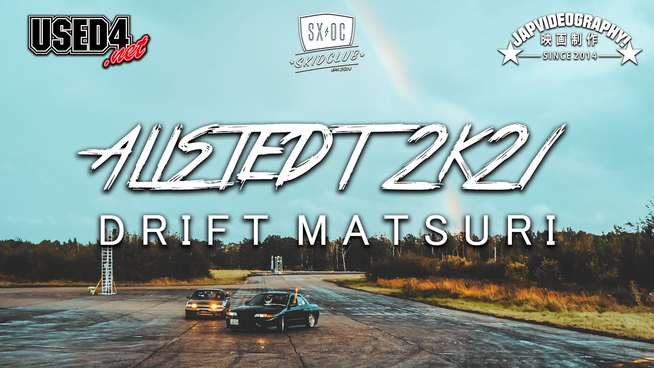 Allstedt Drift Matsuri 2021 Part 1 // Main Video (4K)