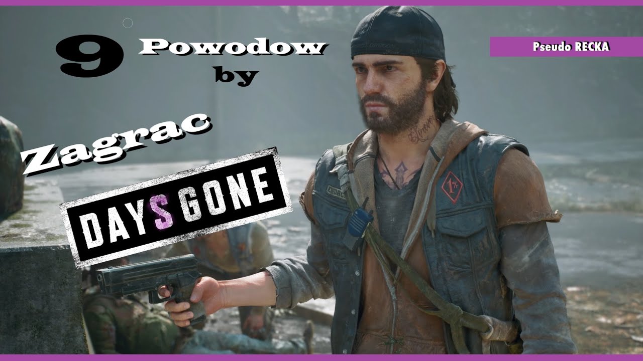 9 Reasons to Play Days Gone (PC Version) - Review