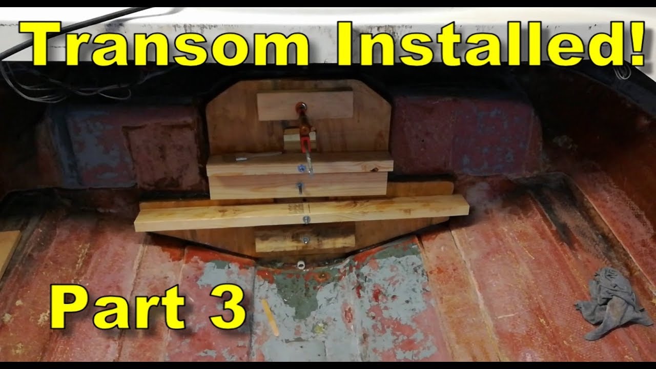 Boat Install Transom - Part 3