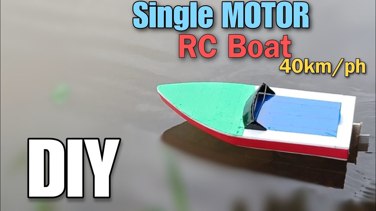 How To Make Fast RC BOAT | Single Motor RC Boat