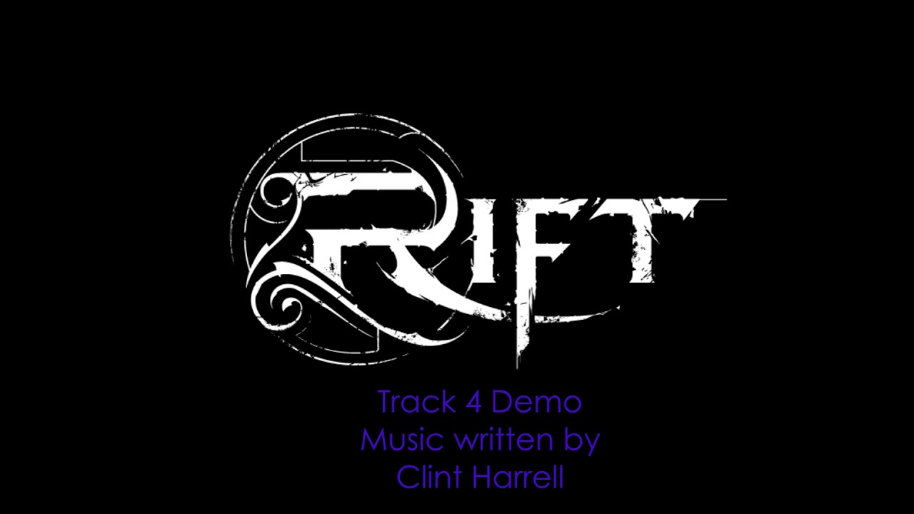 Rift - Demo Track 4