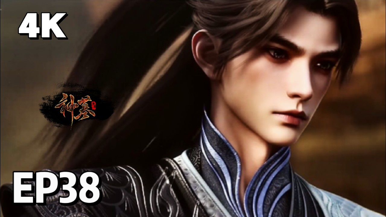 [4K] EP38 Tomb of Fallen Gods | MULTI SUB