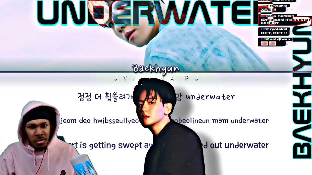 BAEKHYUN - UNDERWATER (REACTION)