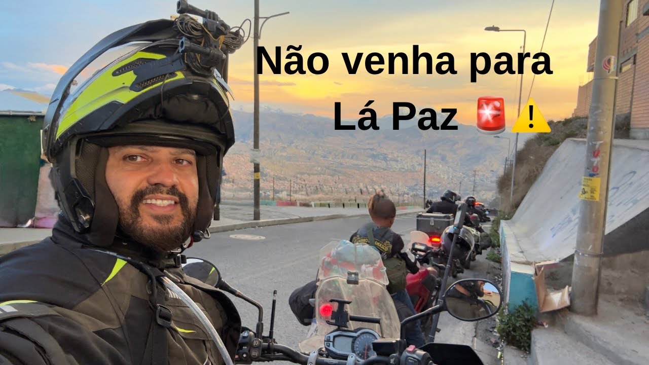 Episódio #5  viagem Bolivia Peru 🇵🇪 NÃO VENHAM PARA LA PAZ  🚨⚠️