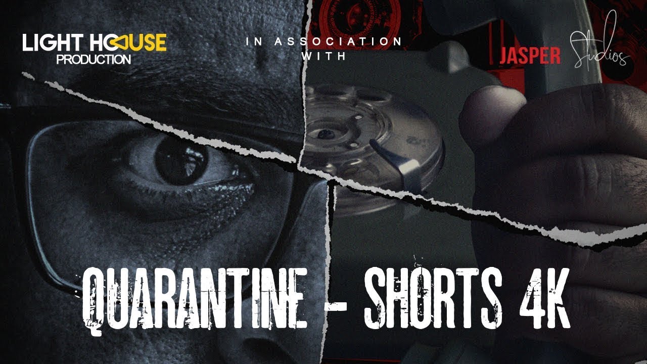 Quarantine   Short Film 4K