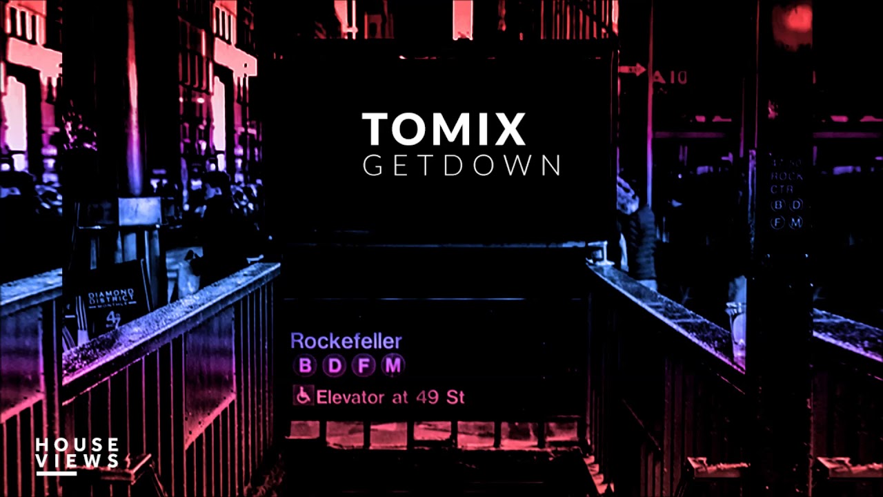 ToMix - Get Down